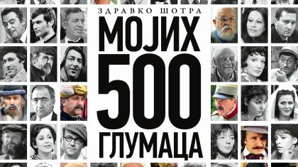 Knjiga Zdravka Šotre Mojih 500 glumaca