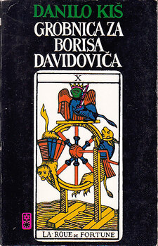 Danilo Kis Grobnica za Borisa Davidovica