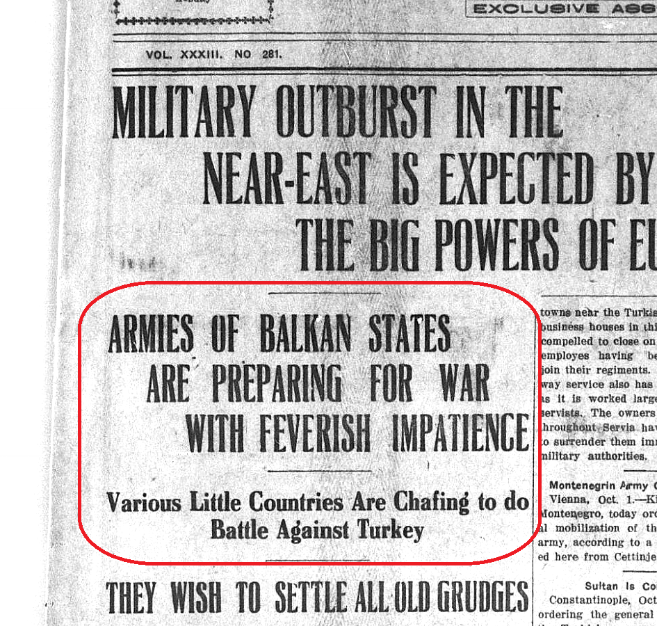 Balkanski ratovi u domaćoj i međunarodnoj štampi 4 4a VOJSKE BALKANSKIH DRZAVA SE PRIPREMAJU ZA RAT SA GROZNICAVIM NESTRPLJENJEM Las Vegas optic. 01 Oct. 1912