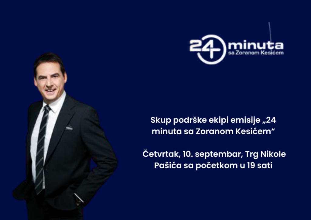 Zašto je ovde i „24 minuta“ previše? 2 skup podrske ekipi emisije „24 minuta sa Zoranom Kesicem 1536x1086 1